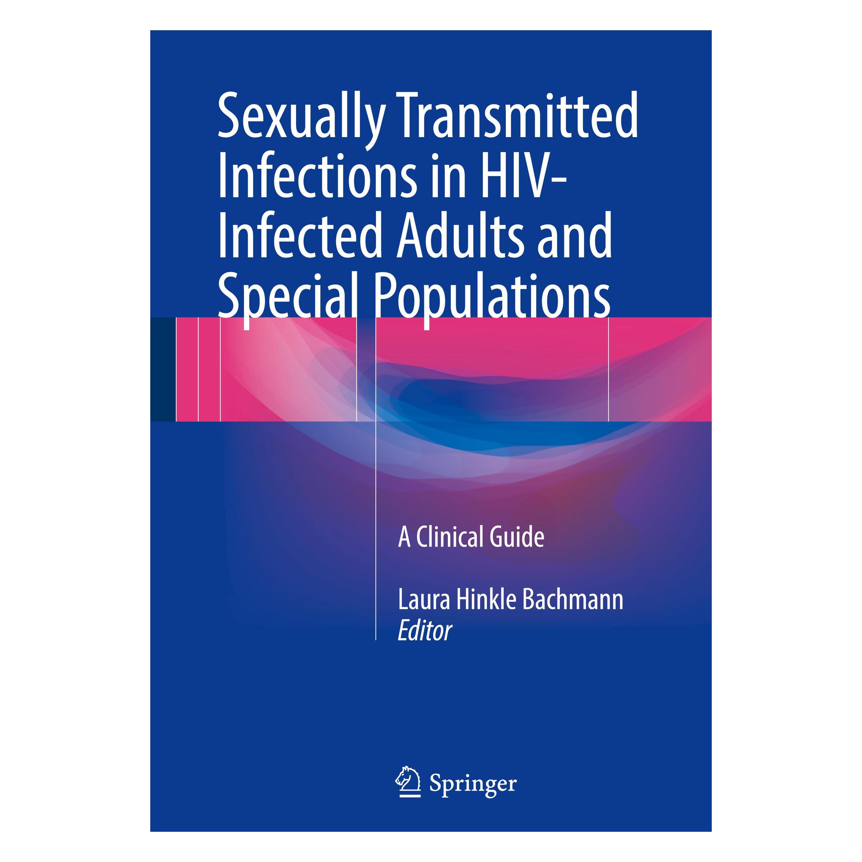Springer Sexually Transmitted Infections in HIV-Infected Adults and Special Populations (Englisch, Hardcover, Laura Hinkle Bachmann) (9783319566924)