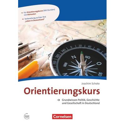 Orientierungskurs - Ausgabe 2017 - A2/B1, Taschenbuch von Joachim Schote, Cornelsen Verlag, 978-3-06-520959-5