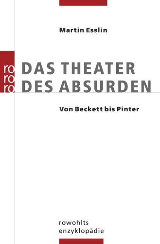 Martin Esslin - Das Theater des Absurden: Von Beckett bis Pinter - Preis vom 09.10.2026 07:28:09 h