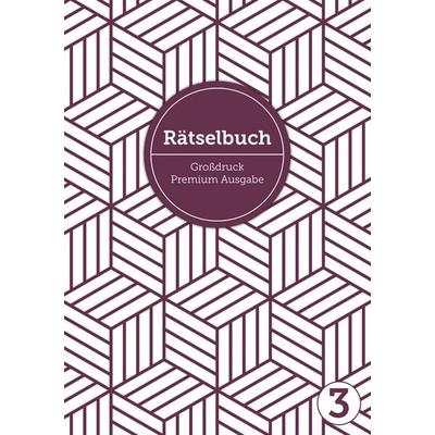 Deluxe Rätselbuch Band 3. Rätselbuch XL für Erwachsene, ältere Leute, Senioren und Rentner im DIN A4-Format mit extra großer Schrift, inkl. Lösungen.