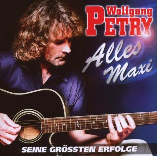 Wolfgang Petry - Alles Maxi-Seine Größten Erfolge - Preis vom 02.10.2026 23:42:20 h