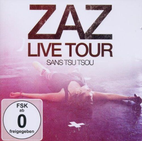 Zaz - Zaz - Live Tour - Sans tsu tsou - Preis vom 10.10.2026 11:48:34 h