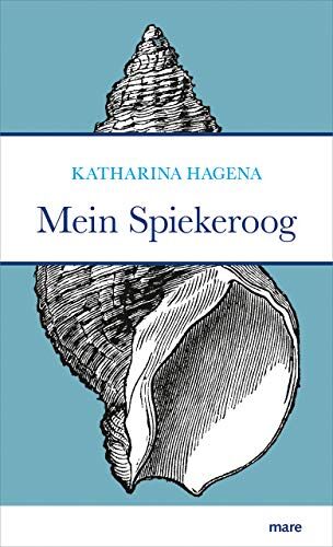 Katharina Hagena - Mein Spiekeroog - Preis vom 16.10.2026 11:41:07 h