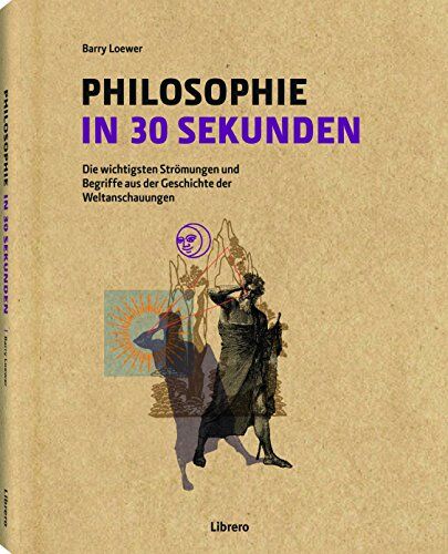 Stephen Law - Philosophie in 30 Sekunden: Die wichtigsten Strömungen aus der Geschichte der Weltanschauungen - Preis vom 19.10.2026 19:33:35 h