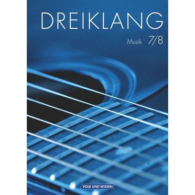Dreiklang 7./8. Schuljahr - Sekundarstufe I. Schülerbuch. -