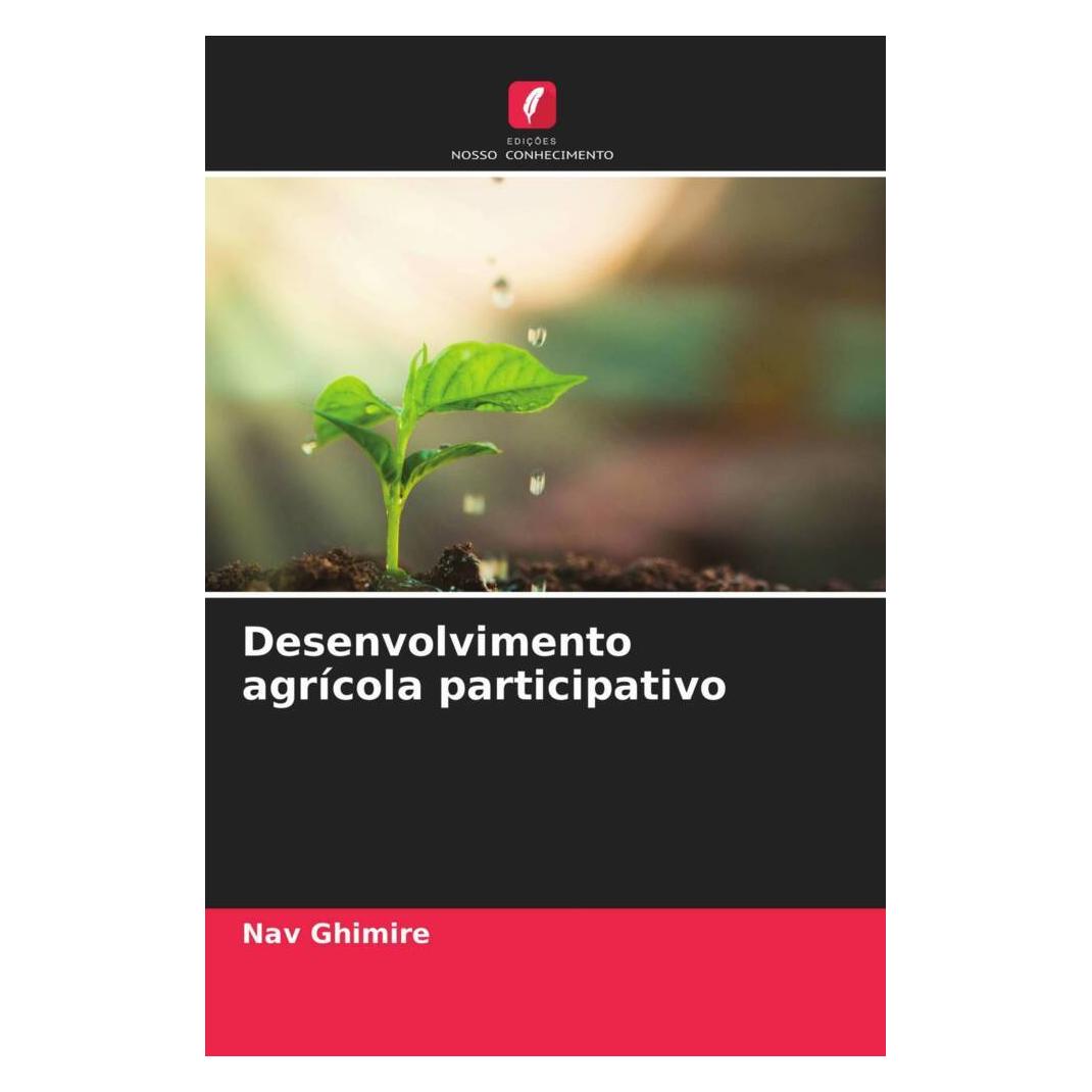 Edicoes Nosso Conhecimento Desenvolvimento agrícola participativo (Softcover, Nav Ghimire) (51410104)
