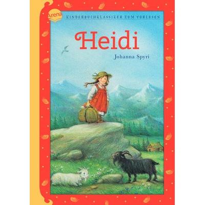 Heidi, Gebundene Ausgabe von Johanna Spyri,Ilse Bintig, Arena, 978-3-401-70682-5