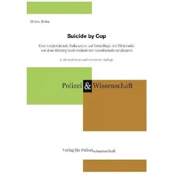 Suicide by Cop, Fachbücher von Helen Behn