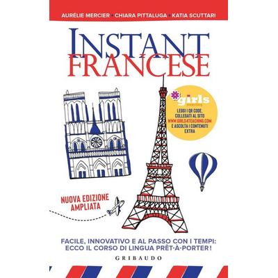 Instant francese, Taschenbuch von Helena & Girls4teaching, Gribaudo
