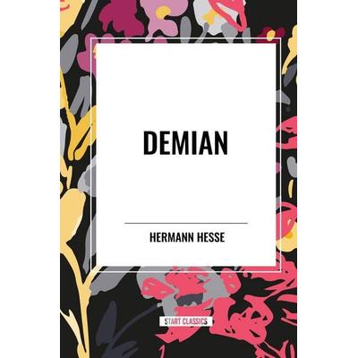 Demian, Gebundene Ausgabe von Hermann Hesse, Start Publishing PD