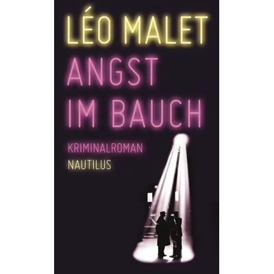Angst im Bauch, Taschenbuch von Leo Malet, Edition Nautilus GmbH, 978-3-96054-039-7