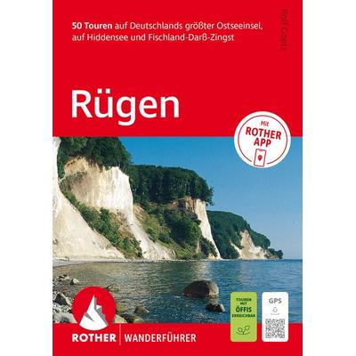 ROTHER Wanderführer Rügen. 50 Touren auf Deutschlands größter Ostseeinsel, auf Hiddensee und Fischland-Darß-Zingst, Taschenbuch von Rolf Goetz, Rother