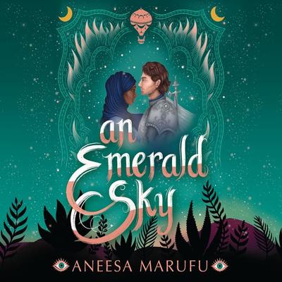 An Emerald Sky - Aneesa Marufu, Audio, 9781399169615