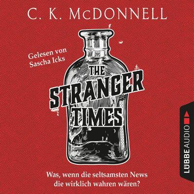 The Stranger Times - The Stranger Times, Teil 1 - C. K. McDonnell, Audio, 4066004499833