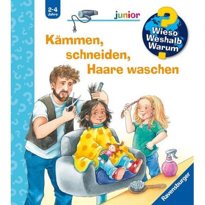 Wieso? Weshalb? Warum? junior, Band 79 - Kämmen, schneiden, Haare waschen, Gebundene Ausgabe von Andrea Erne, Ravensburger Verlag GmbH,