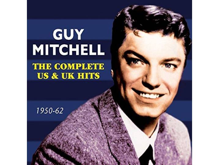 Guy Mitchell - Complete Us & UK Hits..