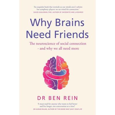 Why Brains Need Friends, Taschenbuch von Ben Rein, Laurence King, 978-1-5294-3862-8