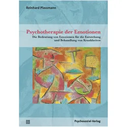 Psychotherapie der Emotionen, Fachbücher von Reinhard Plassmann