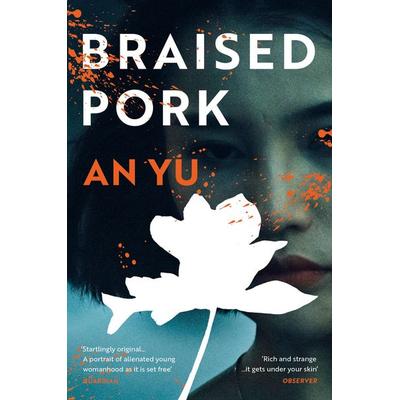 Braised Pork, Taschenbuch von An Yu, Vermilion