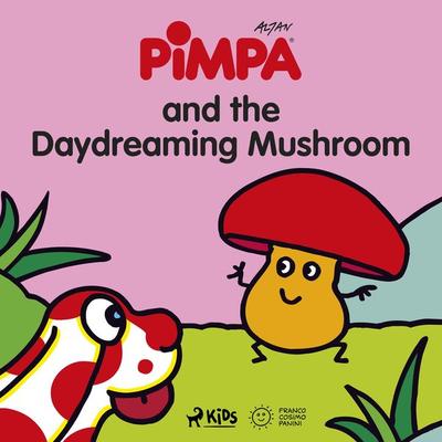 Pimpa and the Daydreaming Mushroom - Altan, Audio, 9788728009079