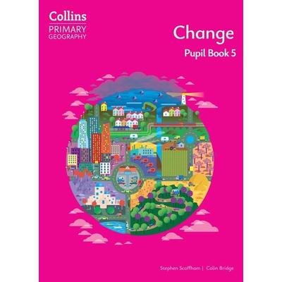 Change - Pupil Book 5, Taschenbuch von Colin Bridge,Stephen Scoffham, HarperCollins, 978-0-00-872832-8