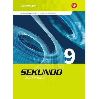 Sekundo 9. Schulbuch. Mathematik für differenzierende Schulformen. Berlin und Brandenburg, Gebundene Ausgabe von , Westermann Schulbuchverlag