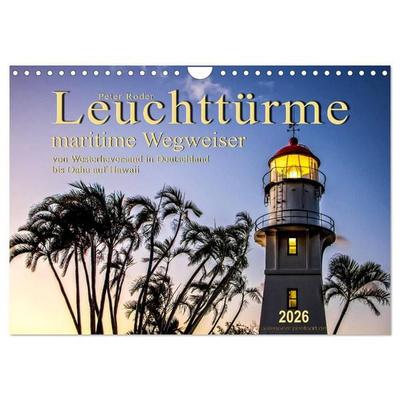 Leuchttürme - maritime Wegweiser (Wandkalender 2026 DIN A4 quer), CALVENDO Monatskalender