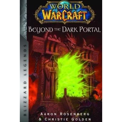 World of Warcraft: Beyond The Dark Portal, Taschenbuch von Aaron Rosenberg,Christie Golden, Titan Publ. Group Ltd., 978-1-80336-574-9