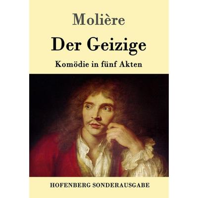 Der Geizige, Taschenbuch von Molière, Hofenberg, 978-3-8430-1680-3