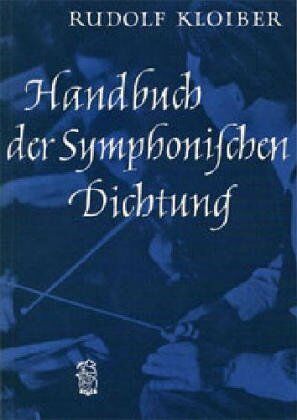 Rudolf Kloiber - Handbuch der Symphonischen Dichtung (BV 18) - Preis vom 13.10.2026 19:28:25 h