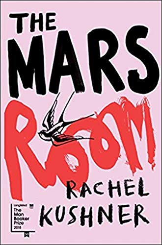 Rachel Kushner - The Mars Room (2018) - Preis vom 10.10.2026 11:48:34 h