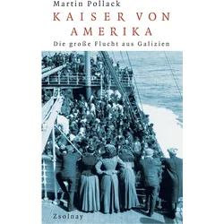 Kaiser von Amerika, Belletristik von Martin Pollack