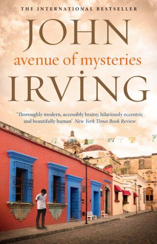 John Irving - Avenue of Mysteries - Preis vom 09.10.2026 07:28:09 h