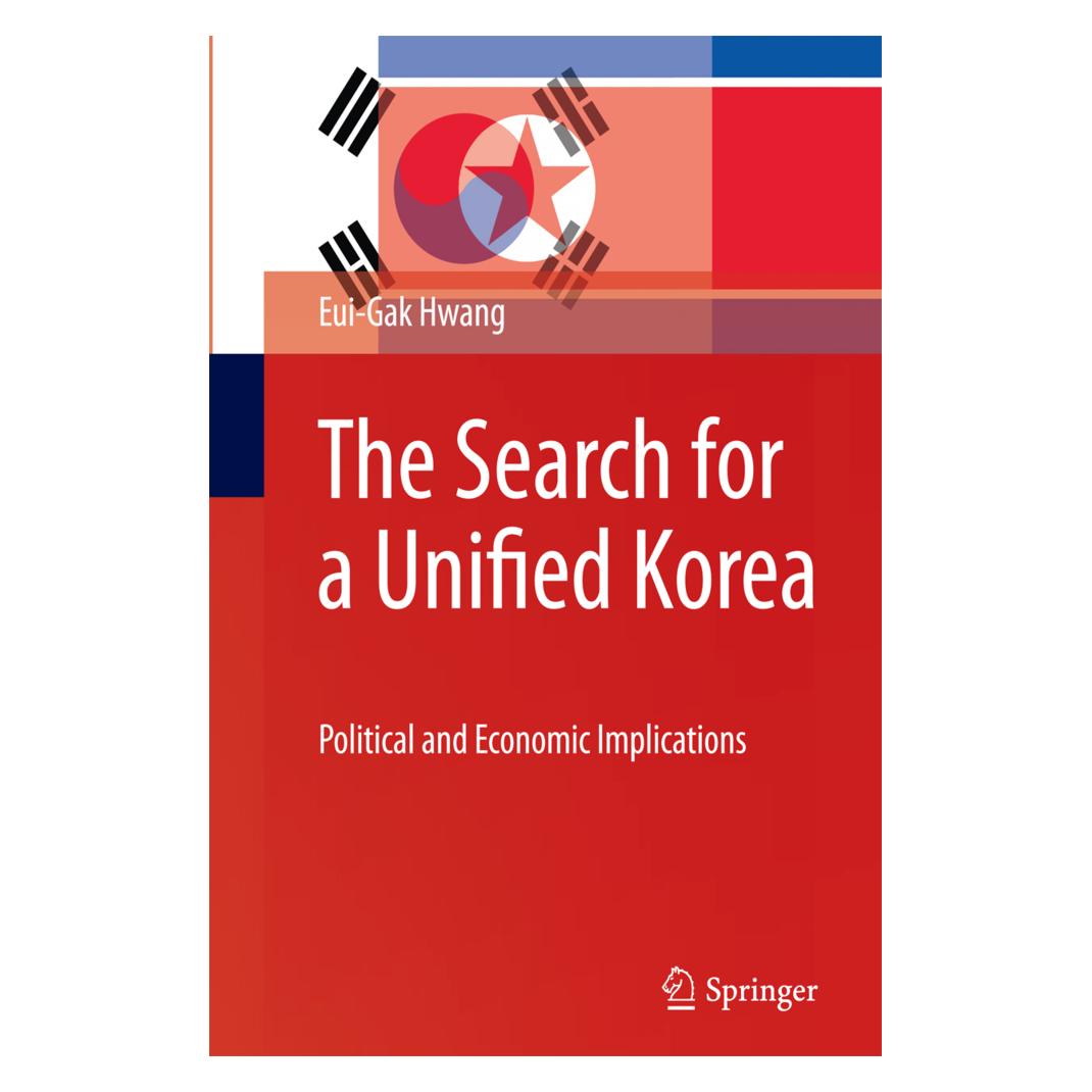 Springer The Search for a Unified Korea (Englisch, Softcover, Eui-Gak Hwang) (55580229)
