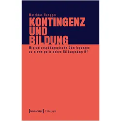 Kontingenz und Bildung, Fachbücher von Matthias Rangger