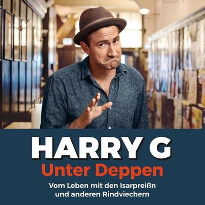 Unter Deppen - Das Hörbuch - Harry G., Audio, 4066338929686