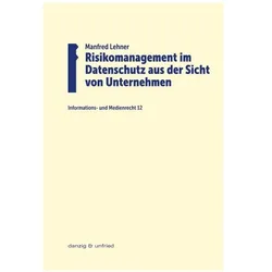 Lehner:Risikomanagement im Datenschutz, Fachbücher von Manfred Lehner