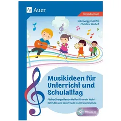 Musikideen für Unterricht und Schulalltag, Schulbücher von Christine Werhof, Silke Meggendorfer
