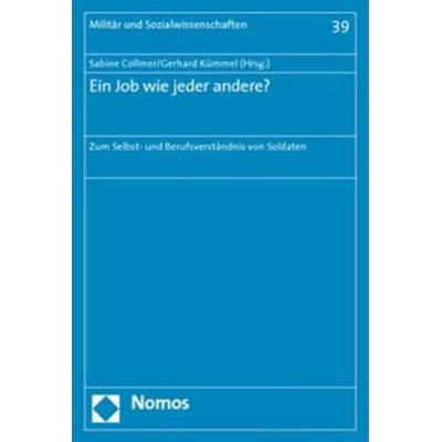 Ein Job wie jeder andere?, Taschenbuch von Sabine Collmer,Gerhard Kümmel, Nomos, 978-3-8329-1707-4