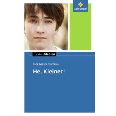 He, Kleiner! Texte.Medien, Taschenbuch von Annett Giermann, Schroedel