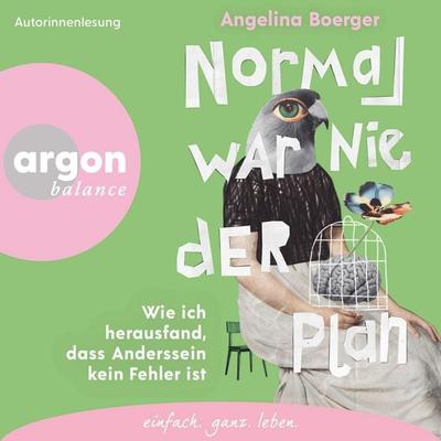 Normal war nie der Plan - Angelina Boerger, Audio, 9783732491544