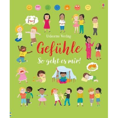 Gefühle - So geht es mir!, Gebundene Ausgabe von Felicity Brooks,Frankie Allen, Usborne, 978-1-78941-138-6