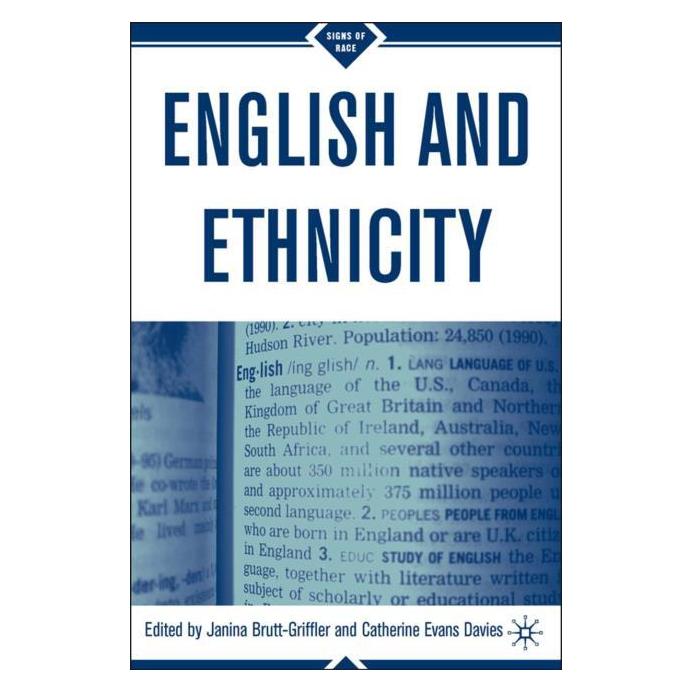 Palgrave Macmillan English and Ethnicity (Englisch, Hardcover, C. Evans Davies, J. Brutt-Griffler) (63049805)