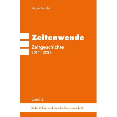 Zeitenwende Band 2, Set von Jürgen Bodelle, Pegasus Bücher, 978-3-9825492-3-1
