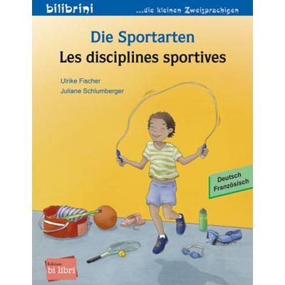 Die Sportarten (Deutsch-Französisch), Taschenbuch von Ulrike Fischer, Bilibri, 978-3-695-05362-9