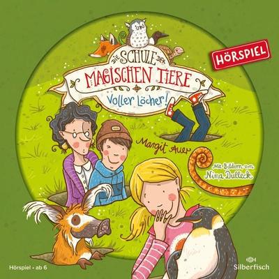 Die Schule der magischen Tiere - Hörspiele 2: Voller Löcher! Das Hörspiel - Margit Auer, CD, 9783867423939