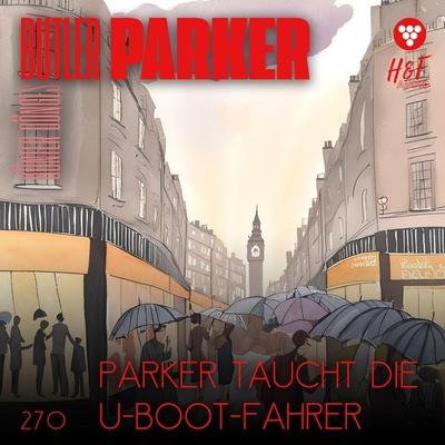 Parker taucht die U-Boot-Fahrer - Günter Dönges, Audio, 9783965199903