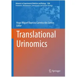 Translational Urinomics, Fachbücher von Hugo Miguel Baptista Carreira dos Santos, Miguel Baptista Carreira dos San