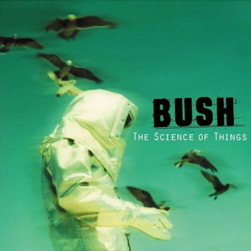 Bush - The Science of Things - Preis vom 11.10.2026 23:13:37 h