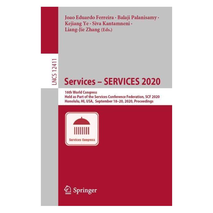 Springer Services - SERVICES 2020 (Englisch, Softcover, Balaji Palanisamy, Joao Eduardo Ferreira, Kejiang Ye, Liang-Jie Zhang, Siva Kantamneni) (56156409)